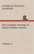 The Complete Writings Of Charles Dudley Warner - Volume 2