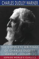 The Complete Writings Of Charles Dudley Warner - Volume 2 (Esprios Classics)