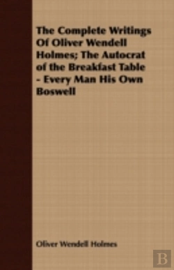 Bertrand.pt - The Complete Writings Of Oliver Wendell