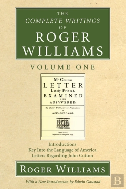 Bertrand.pt - The Complete Writings Of Roger Williams, Volume 1