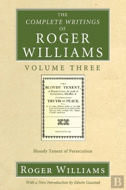 Bertrand.pt - The Complete Writings Of Roger Williams, Volume 3