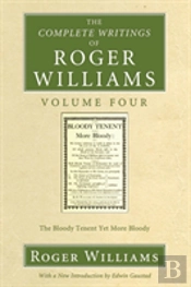 The Complete Writings Of Roger Williams, Volume 4