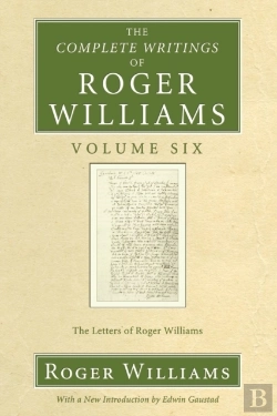 Bertrand.pt - The Complete Writings Of Roger Williams, Volume 6