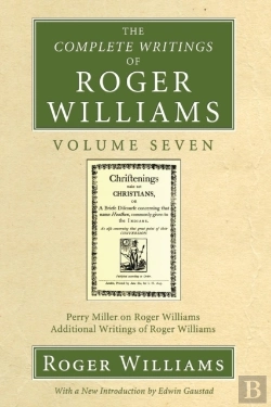 Bertrand.pt - The Complete Writings Of Roger Williams, Volume 7