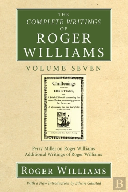 Bertrand.pt - The Complete Writings Of Roger Williams, Volume 7