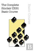The Complete Zx81 Basic Course