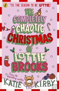 Bertrand.pt - The Completely Chaotic Christmas Of Lottie Brooks