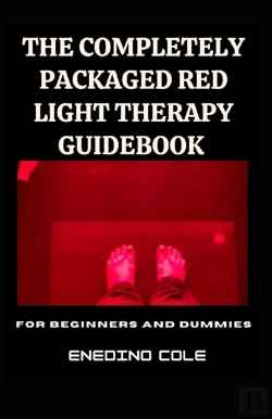 Bertrand.pt - The Completely Packaged Red Light Therapy Guidebook For Beginners And Dummies