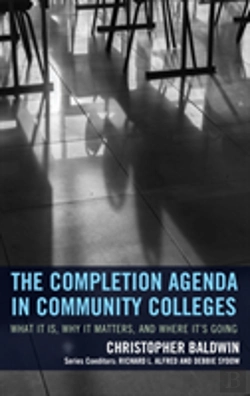 Bertrand.pt - The Completion Agenda In Community Colleges