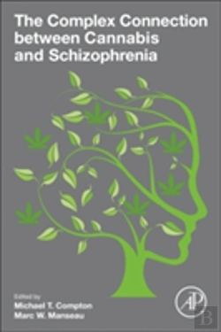 Bertrand.pt - The Complex Connection Between Cannabis And Schizophrenia