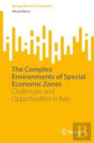 The Complex Environments Of Special Economic Zones