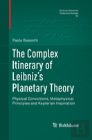 The Complex Itinerary Of Leibnizâ€™S Planetary Theory