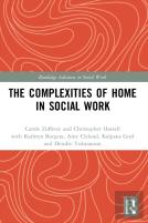 The Complexities Of Home In Social Work