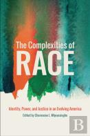 The Complexities Of Race