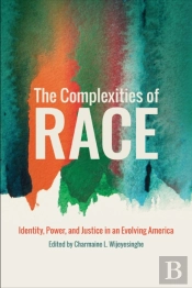 The Complexities Of Race