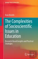 The Complexities Of Socioscientific Issues In Education