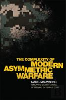 The Complexity Of Modern Asymmetric Warfare