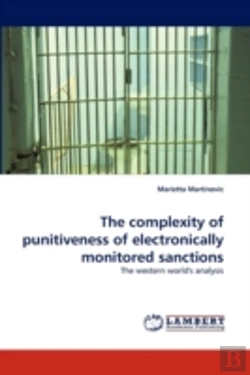 Bertrand.pt - The Complexity Of Punitiveness Of Electronically Monitored Sanctions