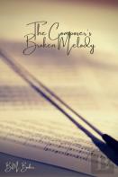 The Composer'S Broken Melody