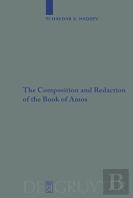 The Composition And Redaction Of The Book Of Amos