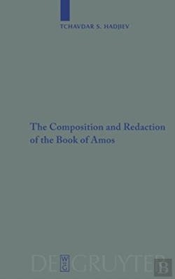 Bertrand.pt - The Composition And Redaction Of The Book Of Amos