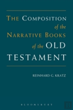 Bertrand.pt - The Composition Of The Narrative Books Of The Old Testament