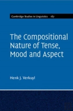 Bertrand.pt - The Compositional Nature Of Tense, Mood And Aspect: Volume 167
