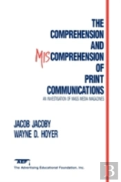 The Comprehension And Miscomprehension Of Print Communication