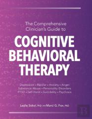 The Comprehensive Clinician'S Guide To Cognitive Behavioral Therapy