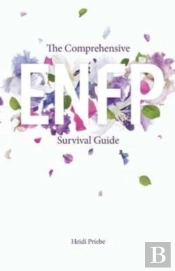 The Comprehensive Enfp Survival Guide