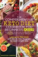 The Comprehensive Keto Diet Cookbook For Beginners