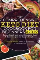 The Comprehensive Keto Diet Cookbook For Beginners