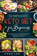 The Comprehensive Keto Diet For Beginners