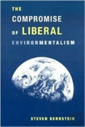 The Compromise Of Liberal Environmentalism