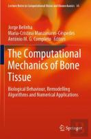 The Computational Mechanics Of Bone Tissue