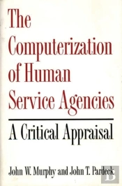 The Computerization Of Human Service Agencies