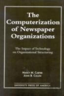 The Computerization Of Newspaper Organizations