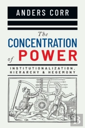 The Concentration Of Power