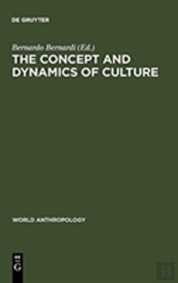 Bertrand.pt - The Concept And Dynamics Of Culture