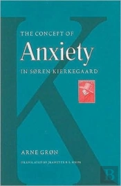 The Concept Of Anxiety In Soren Kierkegaard