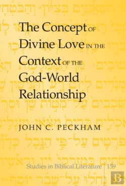 Bertrand.pt - The Concept Of Divine Love In The Context Of The God-World Relationship