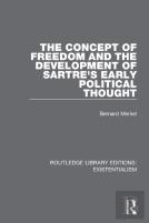 The Concept Of Freedom And The Development Of Sartre'S Early Political Thought