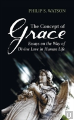 Bertrand.pt - The Concept Of Grace: Essays On The Way