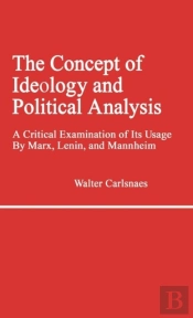 The Concept Of Ideology And Political Analysis