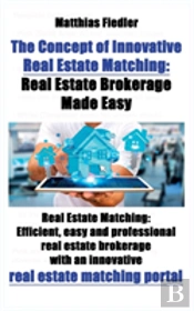 The Concept Of Innovative Real Estate Matching