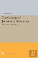 The Concept Of Jacksonian Democracy