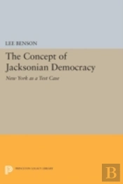 The Concept Of Jacksonian Democracy