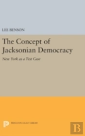 The Concept Of Jacksonian Democracy