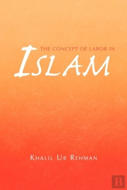 Bertrand.pt - The Concept Of Labor In Islam