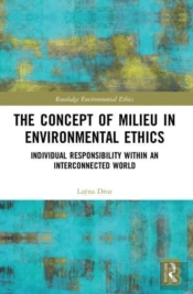 The Concept Of Milieu In Environmental Ethics